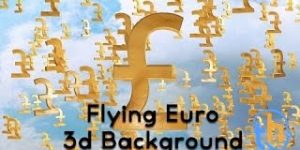 Flying Euro 3d Video Background